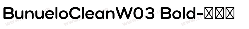 BunueloCleanW03 Bold字体转换